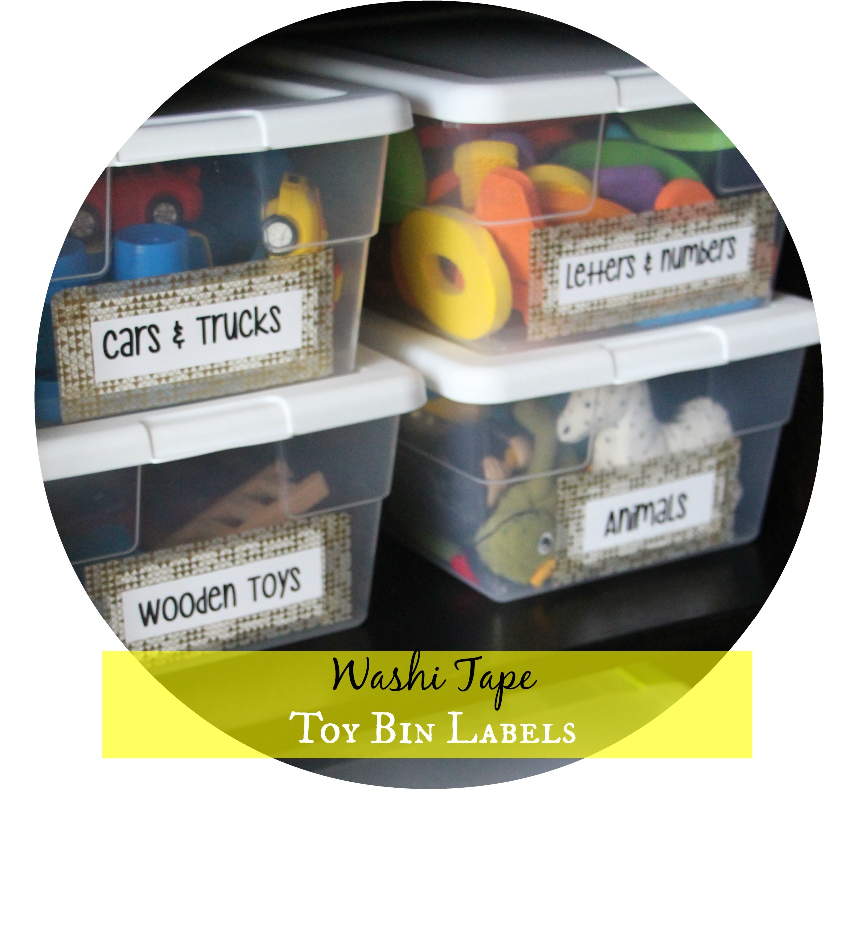 Playroom Organization - Washi tape toy bin labels