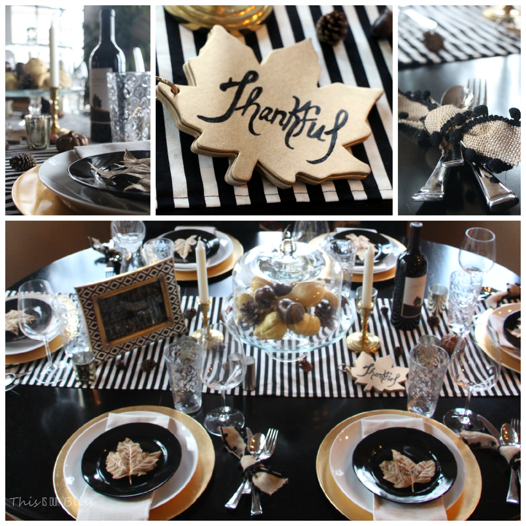 Modern Thanksgiving Tablescape--Black white & gold---modern with natural touches---the details