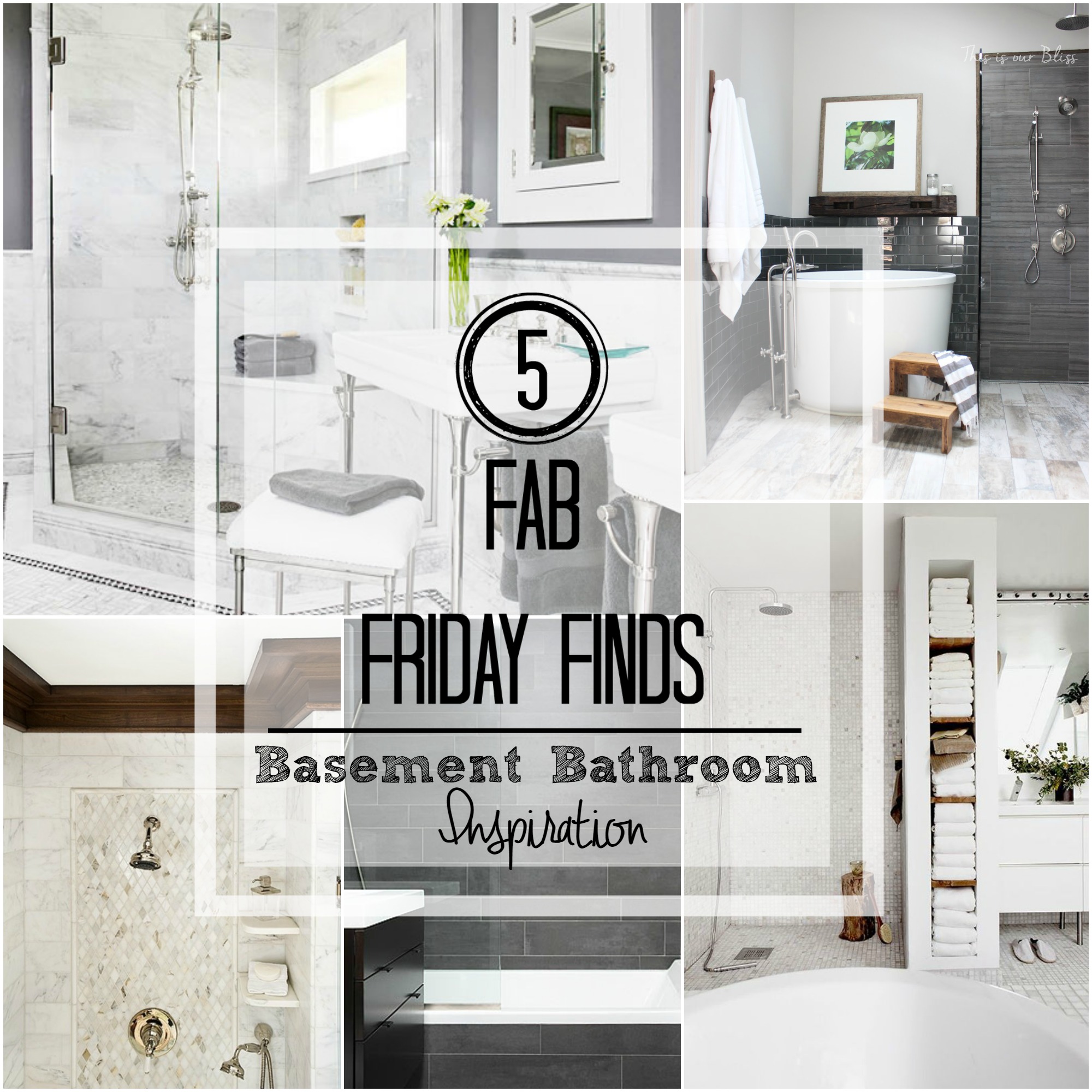5 Fab Friday Finds - Basement Bathroom Inspiration - This is our Bliss