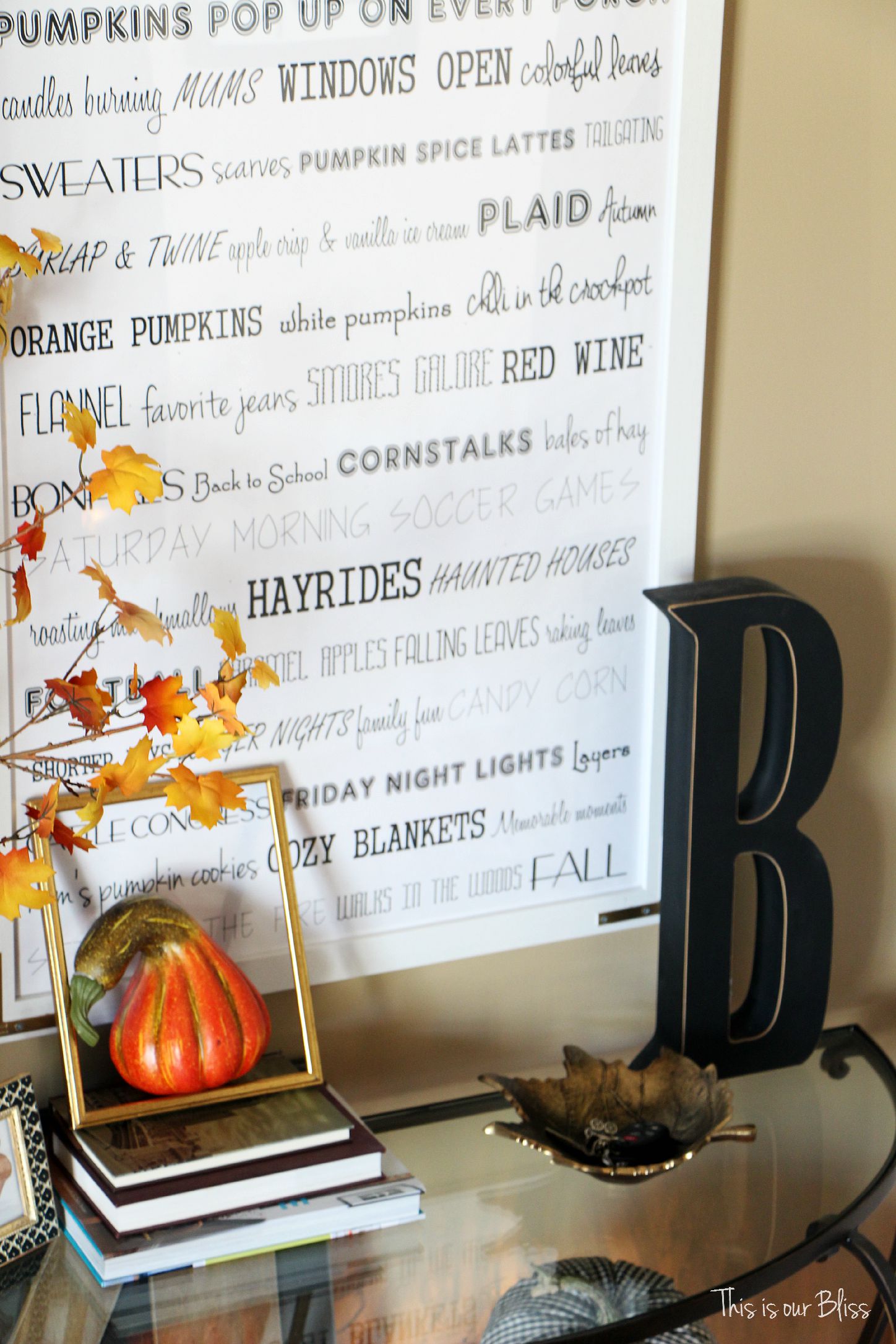 Fall entryway - fall vignette - DIY fall word art - framed word art - fall decor - This is our Bliss