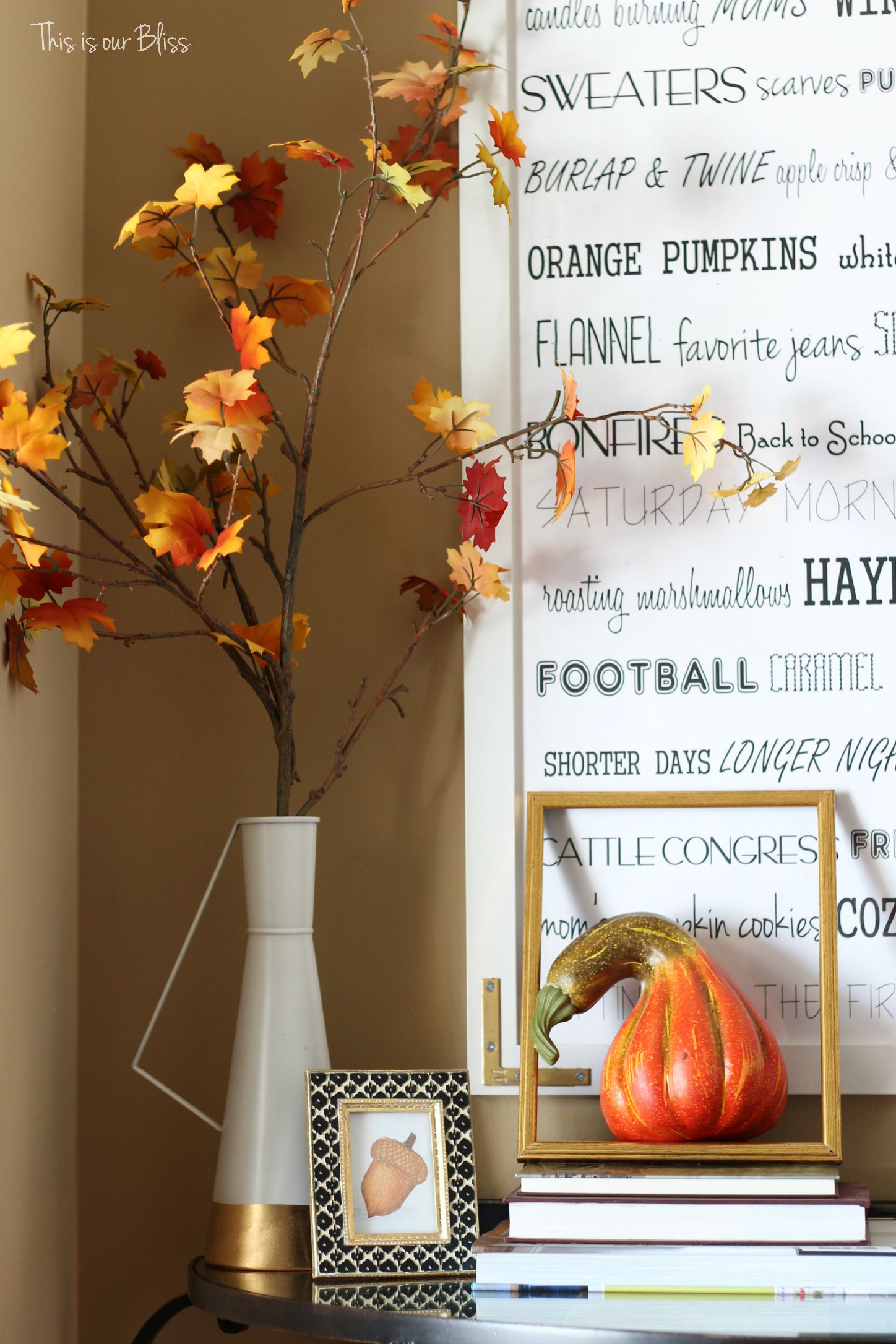 Fall entryway - fall vignette - entryway table styling - fall decor - neutral fall decor - DIY fall word art - leaves - open frame - This is our Bliss