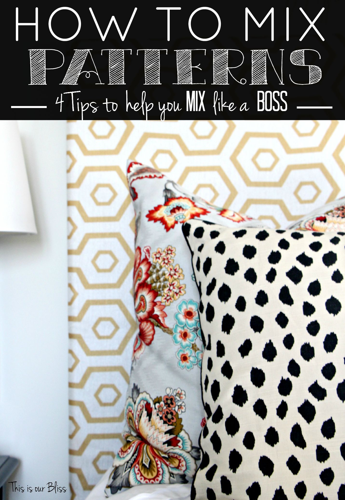 How to mix patterns - mixing patterns - mix like a boss - back to basics - pattern play - This is our Bliss